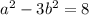 a^{2}-3b^{2} = 8