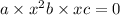 a \times x^{2} + b \times x + c = 0