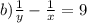 b) \frac{1}{y} - \frac{1}{x} = 9