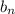 b_{n}