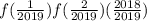 f( \frac{1}{2019}) + f( \frac{2}{2019} ) + ( \frac{2018}{2019} )