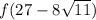 f(27 - 8 \sqrt{11} )