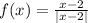 f(x)=\frac{x-2}{|x-2|}