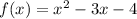 f(x)=x^{2} -3x-4