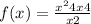 f(x) = \frac{ {x}^{2} + 4x + 4}{x + 2} 