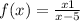 f(x) = \frac{x + 1}{x - 5} 