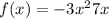 f(x) = - 3{x}^{2} + 7x