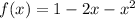 f(x) = 1 - 2x - x^{2} 