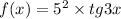 f(x) = 5 \ctg^{2} \times tg3x