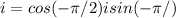 i=cos(-\pi /2)+isin(-\pi /)