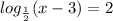 log_\frac{1}{2}(x-3)=2