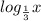 log_{\frac{1}{3} } x