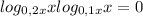 log_{0,2x}x + log_{0,1x}x = 0