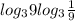 log_{3} 9 + log_{3} \frac{1}{9}