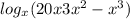 log_{x} (20x+3x^{2}- x^{3} )