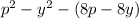 p^{2}-y^{2}-(8p-8y)