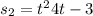 s_{2} =t^{2} +4t-3