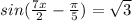 sin( \frac{7x}{2} - \frac{\pi}{5} ) = \sqrt{3} 