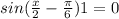sin( \frac{x}{2} - \frac{\pi}{6} ) + 1 = 0