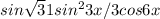 sin\sqrt{3} +1sin^23x/3cos6x