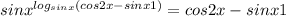sinx^{log_{sinx}(cos2x-sinx+1)}=cos2x-sinx+1