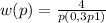 w(p) = \frac{4}{p(0,3p+1)}