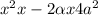 x^{2} +x-2\alpha x+4+a^{2}