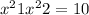 x^{2}1 + x^{2} 2 = 10