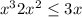 x^{3}+2x^{2} \leq 3x