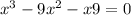 x^{3}-9x^{2}-x+9=0