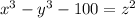 x^{3}-y^{3}-100=z^{2}