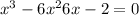 x^3-6x^2+6x-2=0