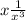 x+\frac{1}{x^{3} }