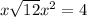 x+\sqrt{12}+x^{2} =4