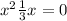 x ^{2} + \frac{1}{3} x = 0