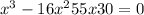 x ^{3} - 16x {}^{2} + 55x + 30 = 0 