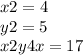 x + 2 = 4 \\ y + 2 = 5 \\ x + 2y + 4x = 17