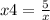 x+4=\frac{5}{x}