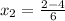 x_2=\frac{2-4}{6}
