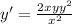 y'=\frac{2xy+y^{2} }{x^{2} }