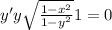 y'y\sqrt{\frac{1-x^{2} }{1-y^{2} } } +1=0