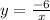 y=\frac{-6}{x}