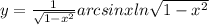 y=\frac{1}{\sqrt{1-x^{2} } }arcsinx+ln\sqrt{1-x^{2} }