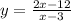 y=\frac{2x-12}{x-3}