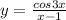 y=\frac{cos3x}{x-1}