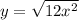 y=\sqrt{1+2x^{2} }