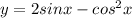 y=2sinx-cos^{2} x