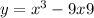 y=x^{3} -9x+9