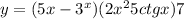 y = (5x - {3}^{x} )(2 {x}^{2} + 5ctgx) + 7