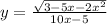 y = \frac{ \sqrt{3 - 5x - 2x {}^{2} } }{10x - 5} 